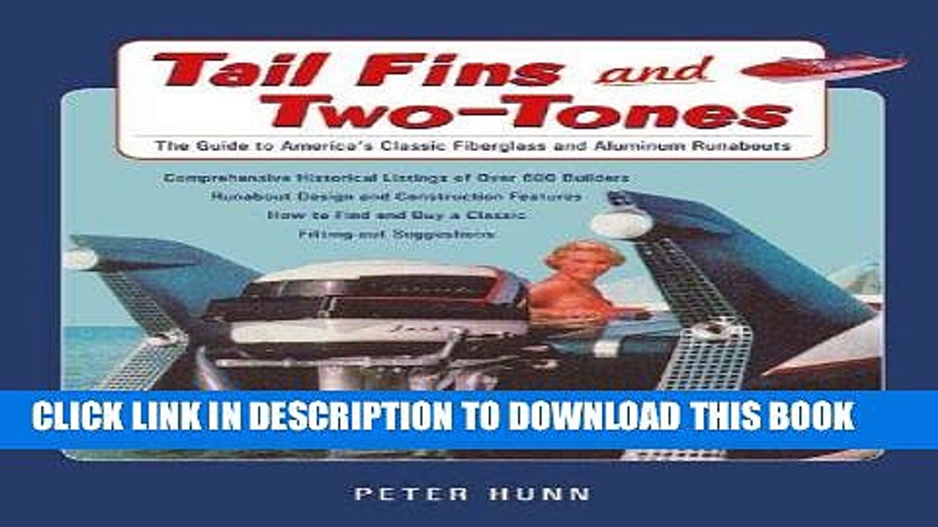 ⁣Ebook Tail Fins and Two-Tones: The Guide to America s Classic Fiberglass and Aluminum Runabouts