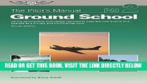 [READ] EBOOK The Pilot s Manual: Ground School: All the aeronautical knowledge required to pass