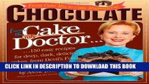 [New] Ebook Chocolate from the Cake Mix Doctor Free Read