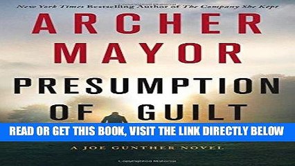 Télécharger la video: [READ] EBOOK Presumption of Guilt: A Joe Gunther Novel (Joe Gunther Series) ONLINE COLLECTION