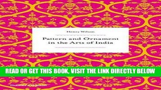 [FREE] EBOOK Pattern and Ornament in the Arts of India ONLINE COLLECTION