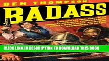 Ebook Badass: A Relentless Onslaught of the Toughest Warlords, Vikings, Samurai, Pirates,