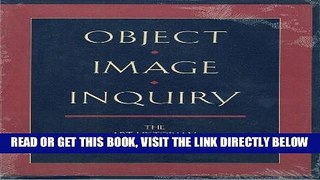 Ebook Object, Image, Inquiry: The Art Historian at Work Free Read