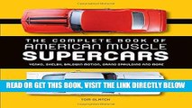 [READ] EBOOK The Complete Book of American Muscle Supercars: Yenko, Shelby, Baldwin Motion, Grand