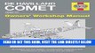 [READ] EBOOK De Havilland Comet 1949-97: An insight into the design, construction, operation and