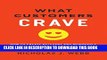 [READ] EBOOK What Customers Crave: How to Create Relevant and Memorable Experiences at Every