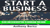 [READ] EBOOK Start a Business: Start a Small Online Marketing Business via  Etsy, Affiliate Quick