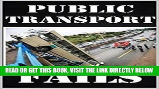 [READ] EBOOK Memes: Public Transport Fails And Disasters: Funny Memes From The Subway, Bus Etc