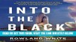 [READ] EBOOK Into the Black: The Extraordinary Untold Story of the First Flight of the Space