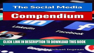 [FREE] EBOOK The Social Media Compendium: Social Media Training for Businesses ONLINE COLLECTION