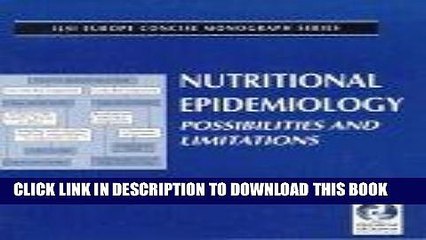 [FREE] EBOOK Nutritional Epidemiology: Possibilities and Limitations (ILSI Europe Concise