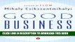 [PDF] Good Business: Leadership, Flow, and the Making of Meaning Popular Collection