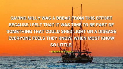 Madeleine Stowe Quotes #2