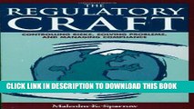 [PDF] The Regulatory Craft: Controlling Risks, Solving Problems, and Managing Compliance Full