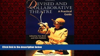 READ book  Devised and Collaborative Theatre: A Practical Guide  FREE BOOOK ONLINE