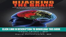 [PDF] Hijacking the Brain: How Drug and Alcohol Addiction Hijacks our Brains - The Science Behind