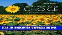 [PDF] I Never Knew I Had A Choice: Explorations in Personal Growth (PSY 103 Towards