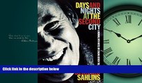 READ book  Days and Nights at The Second City: A Memoir, with Notes on Staging Review Theatre