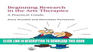 [BOOK] PDF Beginning Research in the Arts Therapies: A Practical Guide Collection BEST SELLER