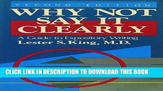 [DOWNLOAD] PDF Why Not Say It Clearly: A Guide to Expository Writing New BEST SELLER