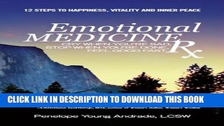 [New] Emotional Medicine Rx Exclusive Full Ebook