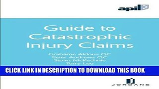 [PDF] Apil Guide to Catastrophic Injury Claims: Second Edition Popular Colection