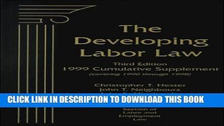 [PDF] The Developing Labor Law 1999 Cumulative: The Boards, the Courts, and the National Labor