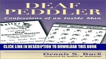 [PDF] Deaf Peddler: Confessions of an Inside Man Popular Colection