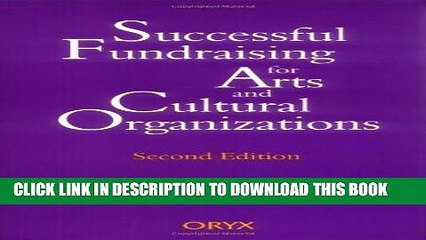 [PDF] Successful Fundraising for Arts and Cultural Organizations, 2nd Edition Full Online
