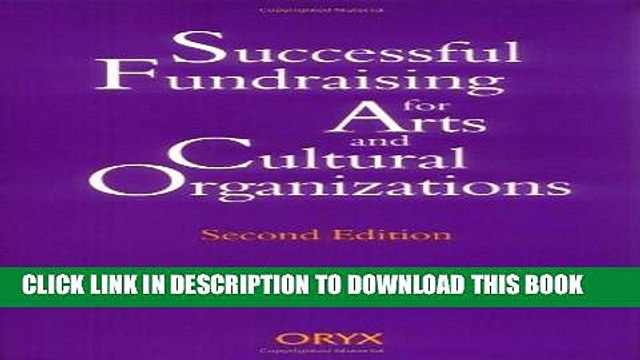 [PDF] Successful Fundraising for Arts and Cultural Organizations, 2nd Edition Full Online