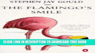 [PDF] The Flamingo s Smile: Reflections in Natural History (Penguin Science) Full Colection