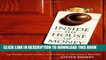 [PDF] Inside the House of Money: Top Hedge Fund Traders on Profiting in the Global Markets Full