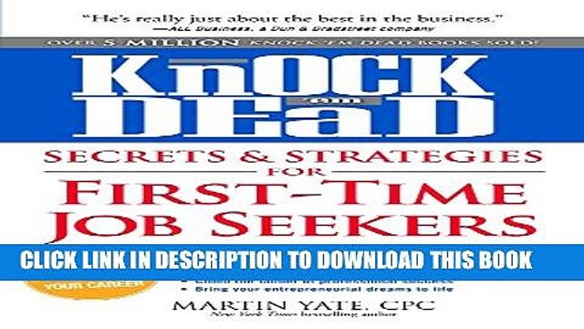 [PDF] Knock em Dead Secrets Strategies for First-Time Job Seekers Popular Colection