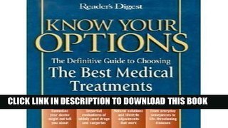 [New] Know Your Options: The Definitive Guide to Choosing The Best Medical Treatments Exclusive