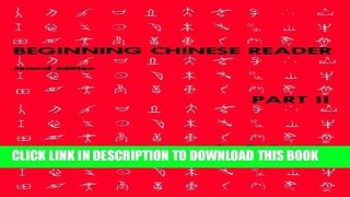 [PDF] Beginning Chinese Reader, Part 2: Second Edition Popular Online