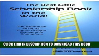 New Book The Best Little Scholarship Book in the World!