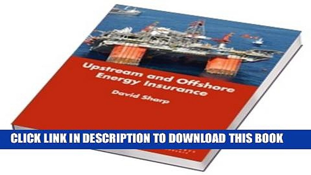 [PDF] Upstream and Offshore Energy Insurance Popular Online