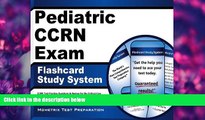Choose Book Pediatric CCRN Exam Flashcard Study System: CCRN Test Practice Questions   Review for