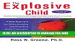 [PDF] The Explosive Child: A New Approach for Understanding and Parenting Easily Frustrated,