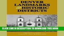[New] Denver Landmarks and Historic District: A Pictorial Guide Exclusive Full Ebook