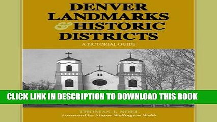 [New] Denver Landmarks and Historic District: A Pictorial Guide Exclusive Full Ebook