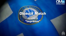 Objectif Match S5E6-7 Imprévus
