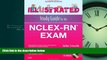 Choose Book Illustrated Study Guide for the NCLEX-RNÂ® Exam, 7e (Mosby s Illustrated Study Guide