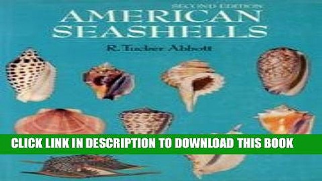 [PDF] American Seashells; The Marine Molluska of the Atlantic and Pacific Coasts of North America