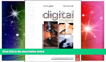 Big Deals  Digital Imaging: Essential Skills (Photography Essential Skills)  Best Seller Books