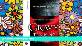 Big Deals  Gravy Training: Inside the Shadowy World of Business Schools  Best Seller Books Most