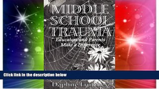 Big Deals  Middle School Trauma  Best Seller Books Most Wanted