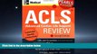 Online eBook ACLS (Advanced Cardiac Life Support) Review (McGraw-Hill s ACLS (Advanced Cardiac