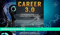 Big Deals  Career 3.0: Career Planning Advice to Find your Dream Job in Today s Digital World