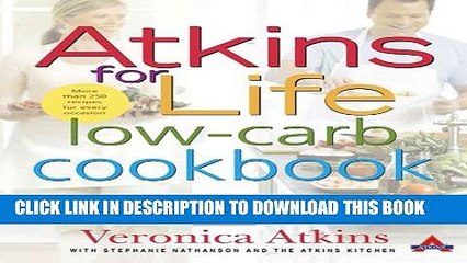 [PDF] Atkins for Life Low-Carb Cookbook: More than 250 Recipes for Every Occasion Full Online